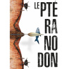 Le ptéranodon - L'ère des dinausaures