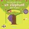 Je crois que j'ai vu... un éléphant dans le parc ! Je crois que j'ai vu... un éléphant dans le parc !