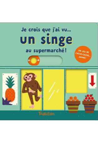 Je crois que j'ai vu... un singe au supermarché !