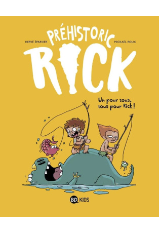 Un pour tous, tous pour Rick !- Tome 2