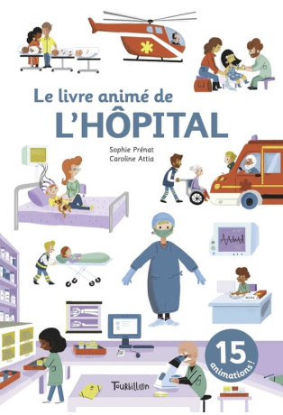 Le livre animé de l'hôpital