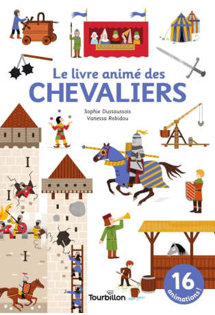 Le livre animé des chevaliers