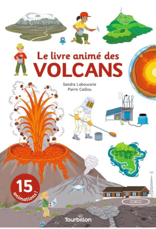 Le livre animé des volcans