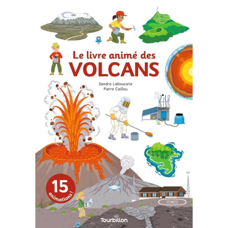 Le livre animé des volcans Le livre animé des volcans