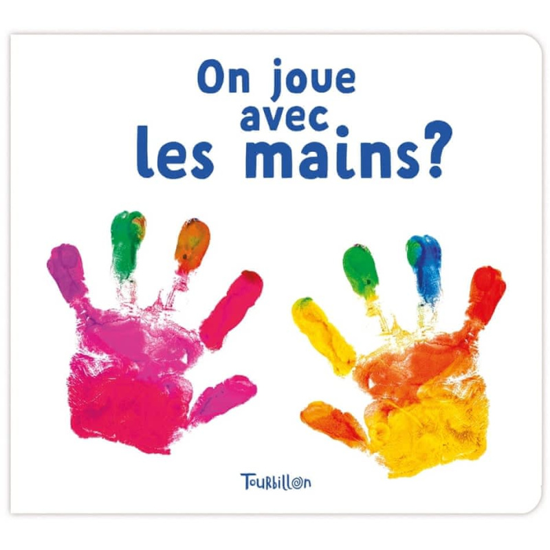 On joue avec les mains ? On joue avec les mains ?