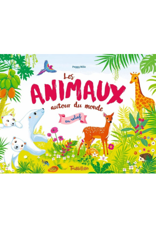 Les animaux autour du monde - Livre Pop-Up