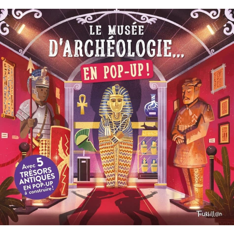 Le musée d'archéologie... en pop up ! Le musée d'archéologie... en pop up !