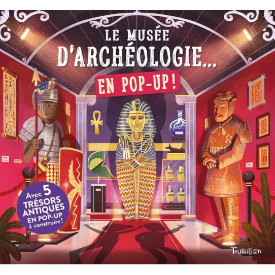Le musée d'archéologie... en pop up !