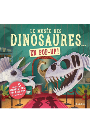 Le musée des dinosaures... en pop up !