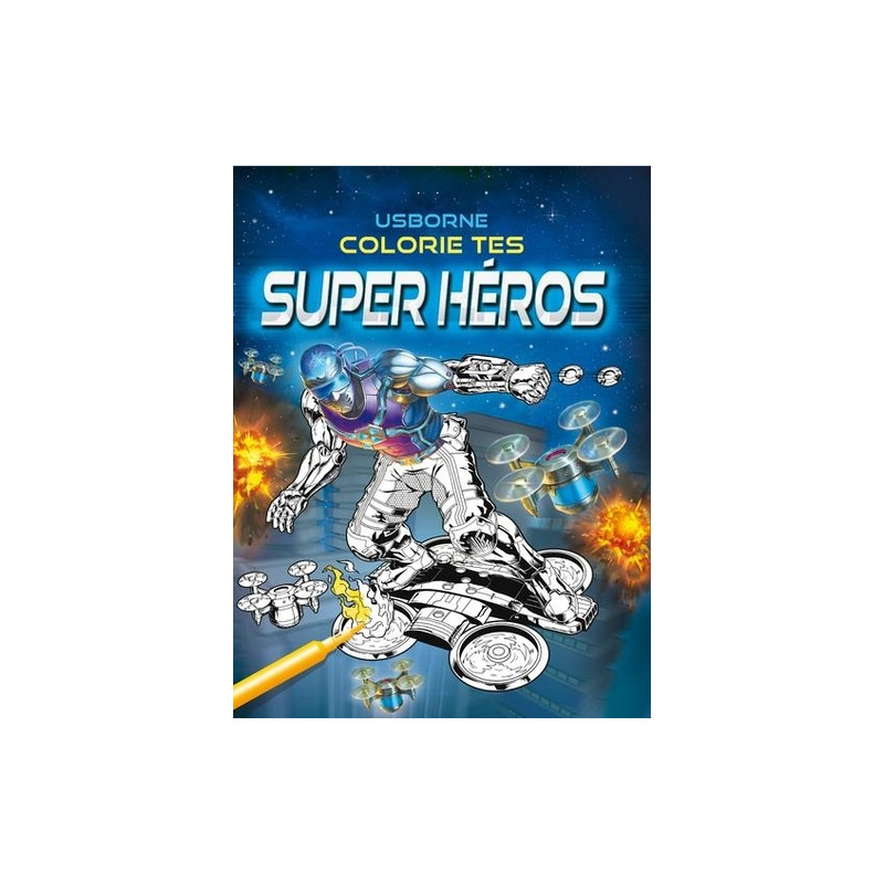 Colorie tes superhéros