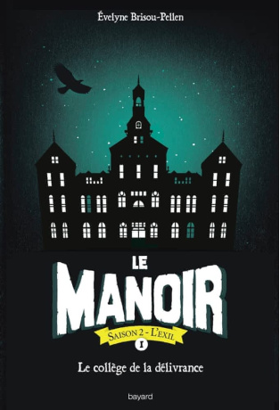 Le collège de la délivrance - Tome 1