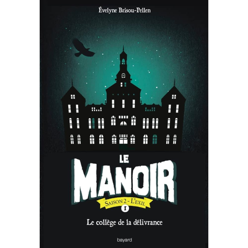 Le collège de la délivrance - Tome 1