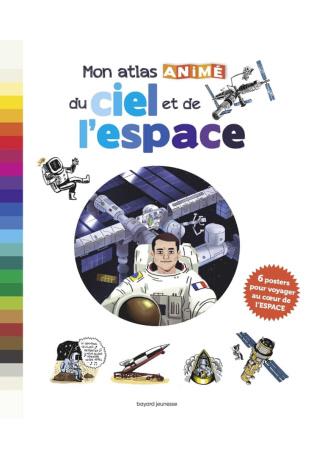 Mon atlas animé du ciel et de l'espace