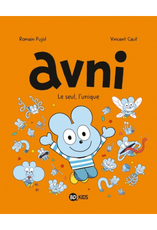 Avni - Tome 5 - Le seul, l'unique