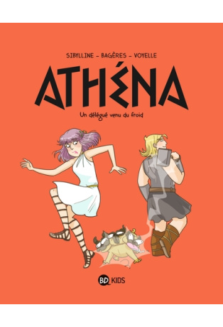 Athéna - Tome 3 - Le délégué venu du froid