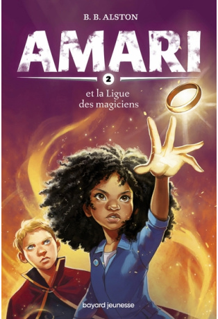 Amari - Tome 2 - Amari et la ligue des magiciens