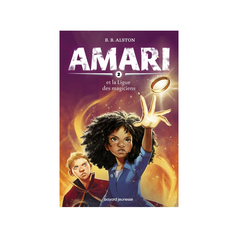 Amari - Tome 2 - Amari et la ligue des magiciens