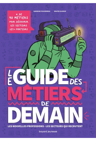Le guide des métiers de demain