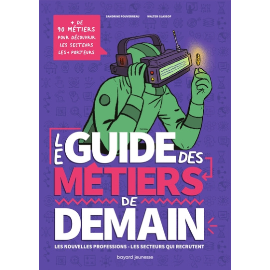 Le guide des métiers de demain