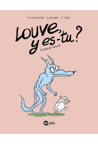A pas de Louve - Tome 2
