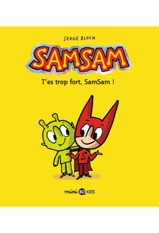 T'es trop fort, SamSam - Tome 2