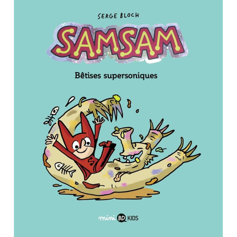 Bêtises supersoniques - Tome 6