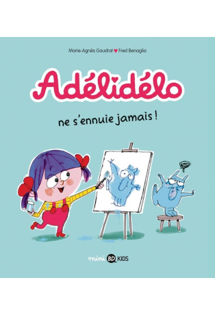 Adélidélo ne s'ennuie jamais - Tome 2