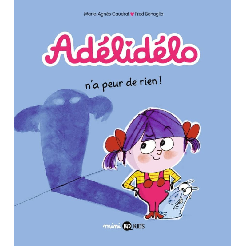 Adélidélo n'a peur de rien - Tome 4