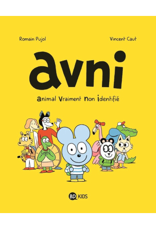 Animal vraiment non identifié - Tome 1