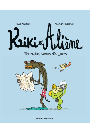 Touristes venus d'ailleurs - Tome 1
