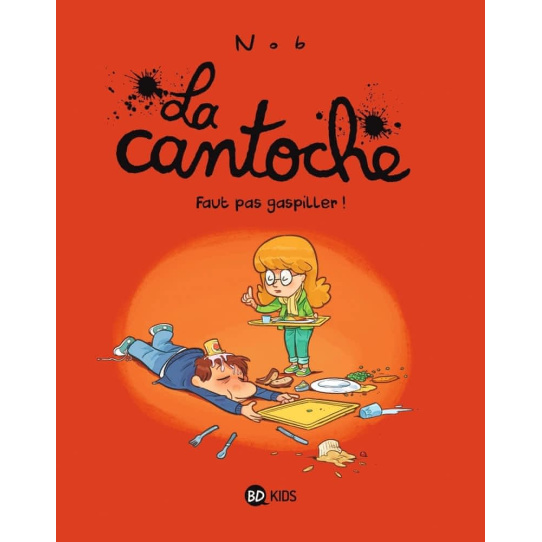 Faut pas gaspiller - Tome 4 Faut pas gaspiller - Tome 4