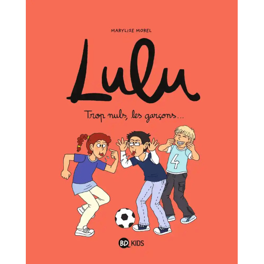 Trop nuls, les garçons... - Tome 4