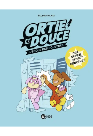 L'école des pouvoirs - Tome 1