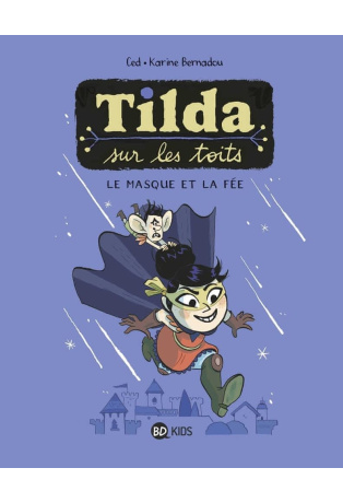 Le Masque et la fée - Tome 1