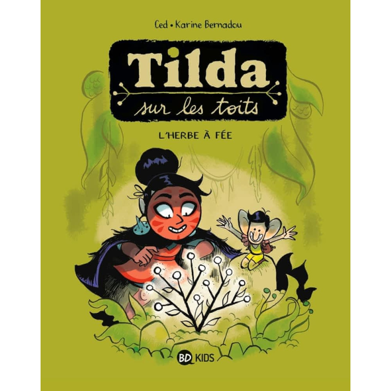 L'Herbe à fée - Tome 3