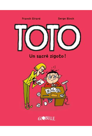 Un sacré zigoto - Tome 4