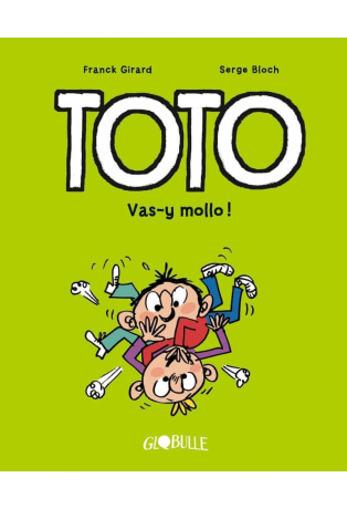 Vas-y mollo - Tome 6