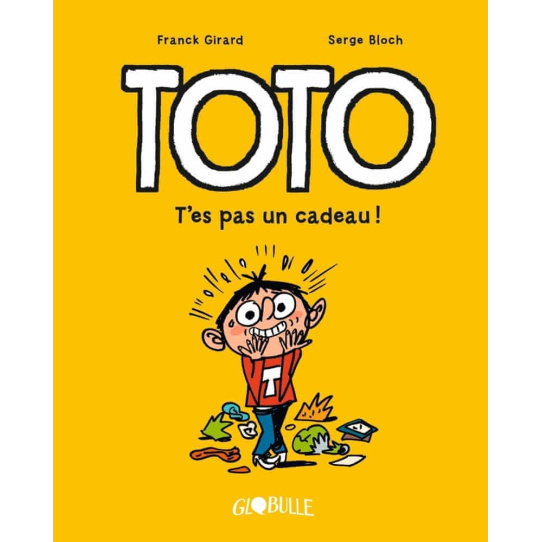 T'es pas un cadeau - Tome 7 T'es pas un cadeau - Tome 7