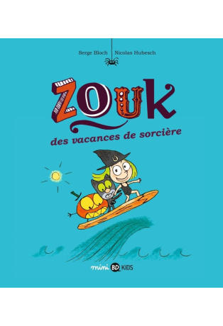 Des vacances de sorcière - Tome 4