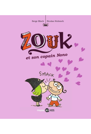 Zouk et son copain Nono - Tome 6