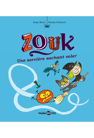 Une sorcière sachant voler - Tome 20
