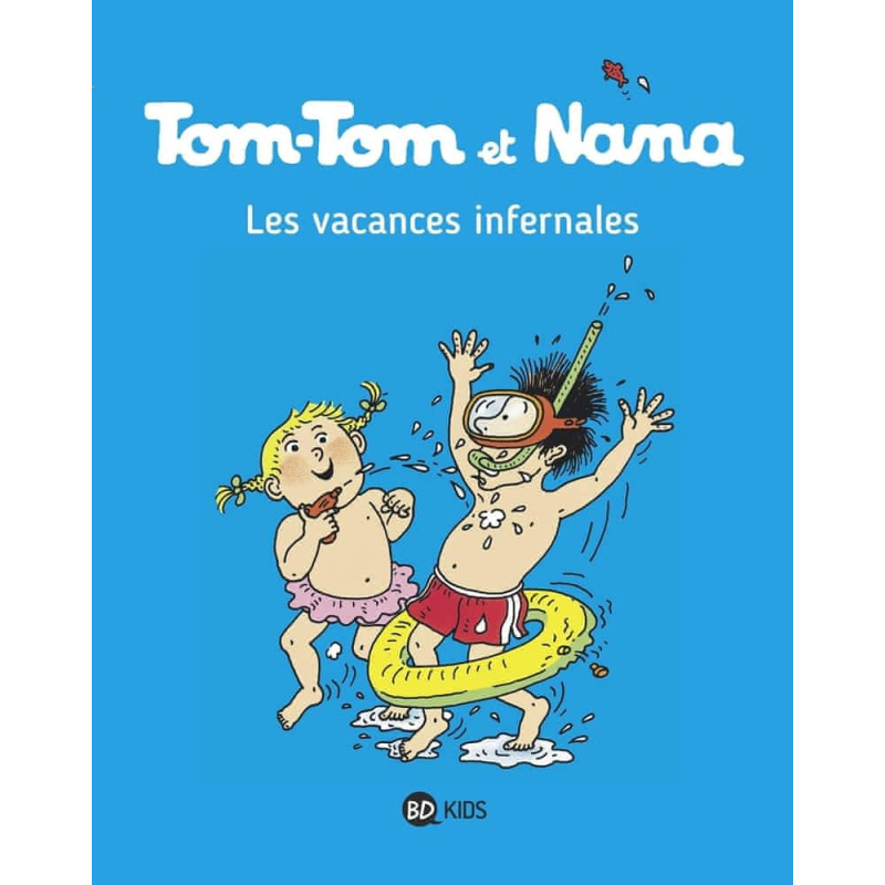 Les vacances infernales - Tome 5 Les vacances infernales - Tome 5