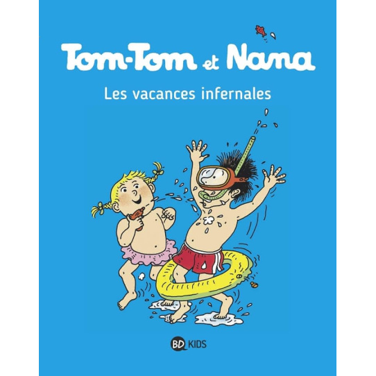 Les vacances infernales - Tome 5 Les vacances infernales - Tome 5