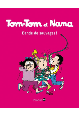 Bande de sauvages - Tome 6