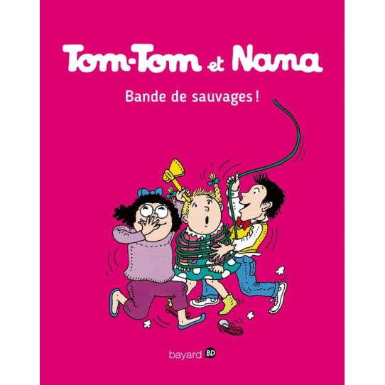 Bande de sauvages - Tome 6 Bande de sauvages - Tome 6