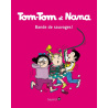 Bande de sauvages - Tome 6