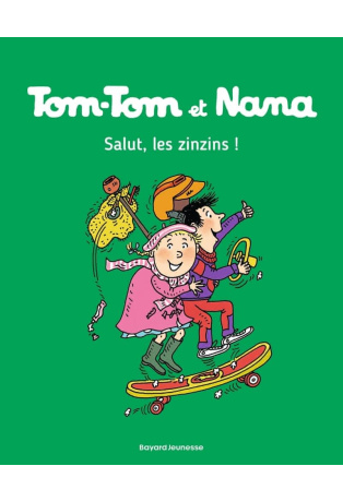 Salut, les zinzins - Tome 18
