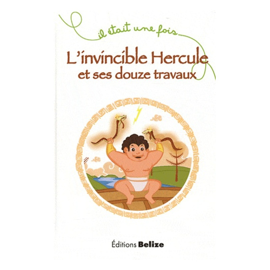 L'invincible Hercule et ses douze travaux
