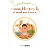 L'invincible Hercule et ses douze travaux