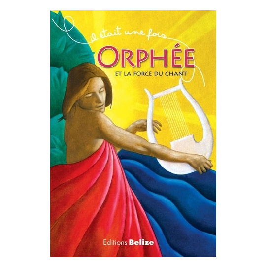 Orphée et la force du chant